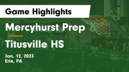Mercyhurst Prep  vs Titusville HS Game Highlights - Jan. 12, 2023