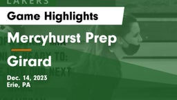 Mercyhurst Prep  vs Girard  Game Highlights - Dec. 14, 2023