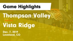 Thompson Valley  vs Vista Ridge  Game Highlights - Dec. 7, 2019