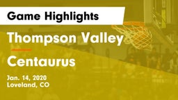 Thompson Valley  vs Centaurus  Game Highlights - Jan. 14, 2020