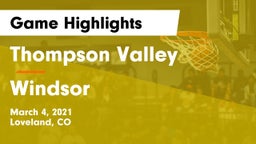 Thompson Valley  vs Windsor  Game Highlights - March 4, 2021
