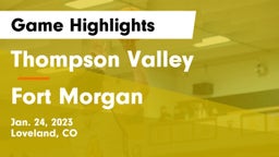 Thompson Valley  vs Fort Morgan  Game Highlights - Jan. 24, 2023