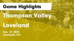 Thompson Valley  vs Loveland  Game Highlights - Jan. 13, 2024