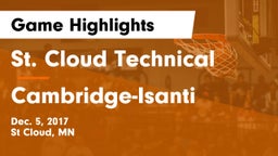 St. Cloud Technical  vs Cambridge-Isanti  Game Highlights - Dec. 5, 2017