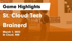 St. Cloud Tech vs Brainerd  Game Highlights - March 1, 2022