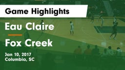 Eau Claire  vs Fox Creek  Game Highlights - Jan 10, 2017