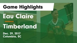 Eau Claire  vs Timberland  Game Highlights - Dec. 29, 2017