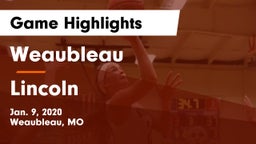 Weaubleau  vs Lincoln Game Highlights - Jan. 9, 2020