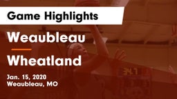 Weaubleau  vs Wheatland  Game Highlights - Jan. 15, 2020