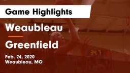 Weaubleau  vs Greenfield Game Highlights - Feb. 24, 2020