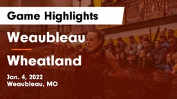 Weaubleau  vs Wheatland  Game Highlights - Jan. 4, 2022