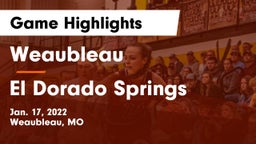 Weaubleau  vs El Dorado Springs  Game Highlights - Jan. 17, 2022