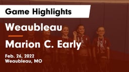 Weaubleau  vs Marion C. Early Game Highlights - Feb. 26, 2022