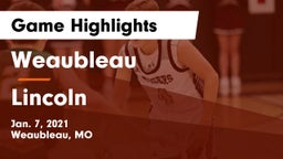 Weaubleau  vs Lincoln  Game Highlights - Jan. 7, 2021