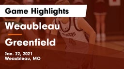Weaubleau  vs Greenfield Game Highlights - Jan. 22, 2021