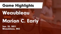 Weaubleau  vs Marion C. Early Game Highlights - Jan. 25, 2021
