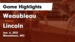 Weaubleau  vs Lincoln  Game Highlights - Jan. 6, 2022