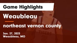 Weaubleau  vs northeast vernon county Game Highlights - Jan. 27, 2023