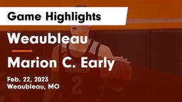 Weaubleau  vs Marion C. Early Game Highlights - Feb. 22, 2023