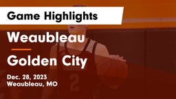 Weaubleau  vs Golden City   Game Highlights - Dec. 28, 2023