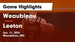 Weaubleau  vs Leeton  Game Highlights - Jan. 11, 2024