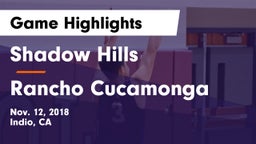 Shadow Hills  vs Rancho Cucamonga  Game Highlights - Nov. 12, 2018