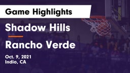 Shadow Hills  vs Rancho Verde  Game Highlights - Oct. 9, 2021