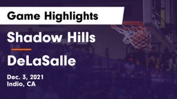 Shadow Hills  vs DeLaSalle  Game Highlights - Dec. 3, 2021