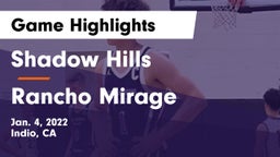 Shadow Hills  vs Rancho Mirage  Game Highlights - Jan. 4, 2022