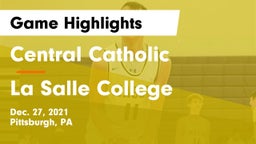 Central Catholic  vs La Salle College  Game Highlights - Dec. 27, 2021