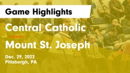 Central Catholic  vs Mount St. Joseph  Game Highlights - Dec. 29, 2022