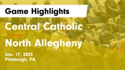 Central Catholic  vs North Allegheny  Game Highlights - Jan. 17, 2023