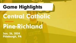 Central Catholic  vs Pine-Richland  Game Highlights - Jan. 26, 2024