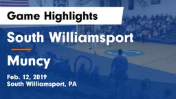 South Williamsport  vs Muncy  Game Highlights - Feb. 12, 2019