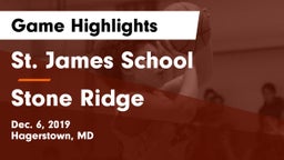 St. James School vs Stone Ridge Game Highlights - Dec. 6, 2019