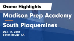 Madison Prep Academy vs South Plaquemines Game Highlights - Dec. 11, 2018