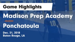 Madison Prep Academy vs Ponchatoula  Game Highlights - Dec. 21, 2018