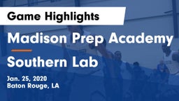 Madison Prep Academy vs Southern Lab  Game Highlights - Jan. 25, 2020