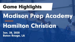 Madison Prep Academy vs Hamilton Christian  Game Highlights - Jan. 28, 2020