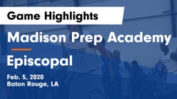 Madison Prep Academy vs Episcopal  Game Highlights - Feb. 5, 2020