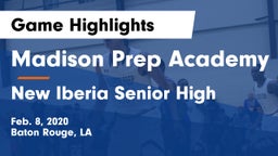 Madison Prep Academy vs New Iberia Senior High Game Highlights - Feb. 8, 2020