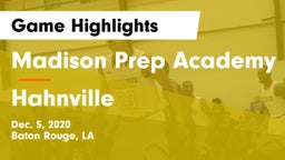 Madison Prep Academy vs Hahnville  Game Highlights - Dec. 5, 2020