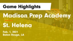 Madison Prep Academy vs St. Helena Game Highlights - Feb. 1, 2021