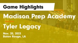 Madison Prep Academy vs Tyler Legacy  Game Highlights - Nov. 20, 2023