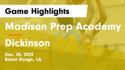 Madison Prep Academy vs Dickinson  Game Highlights - Dec. 20, 2023