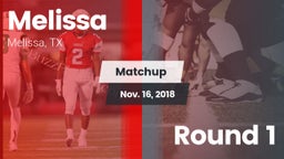 Matchup: Melissa vs. Round 1 2018