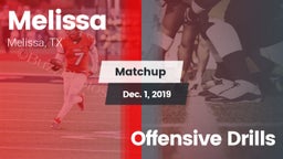 Matchup: Melissa vs. Offensive Drills 2018