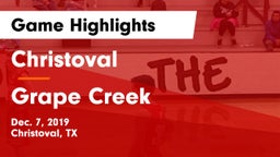 Christoval  vs Grape Creek  Game Highlights - Dec. 7, 2019