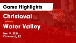Christoval  vs Water Valley  Game Highlights - Jan. 5, 2024