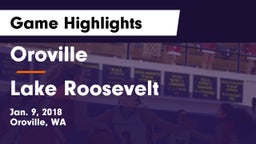 Oroville  vs Lake Roosevelt  Game Highlights - Jan. 9, 2018